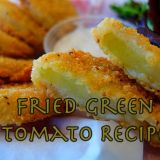 Smoky Mountain Southern Fried Green Tomato Recipe