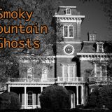 Smoky Mountain Ghost Stories