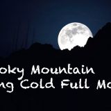 Smoky Mountain Long Cold Full Moon